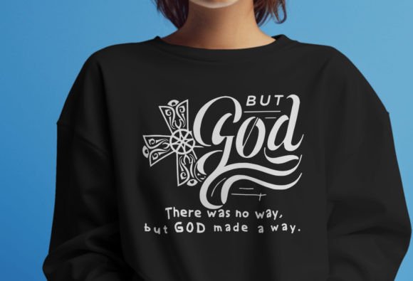 But God Svg, T-Shirt Designs