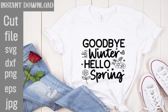 Goodbye Winter Hello Spring SVG Cut File