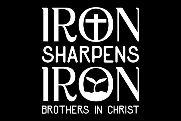 Iron Sharpens Iron Brothers in Christ T-Shirt Designs