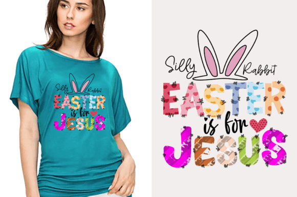 Silly Rabbit Easter is for Sublimation T-Shirt Designs