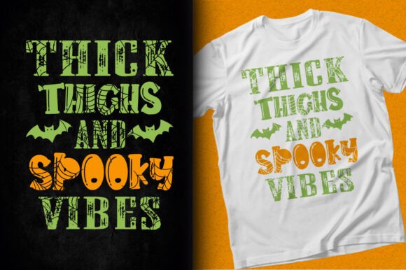 Thick Thighs Cool Vibes Halloween Shirts T-Shirt Designs